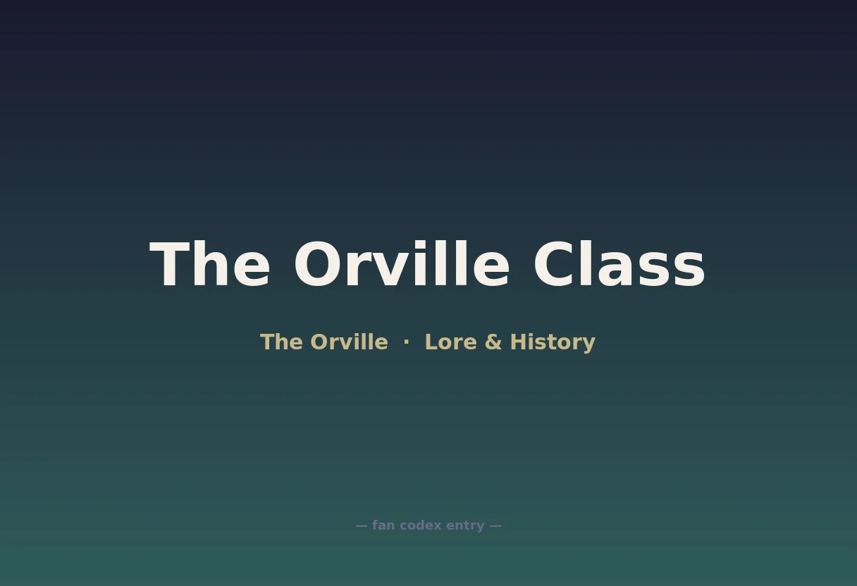 The Orville Class