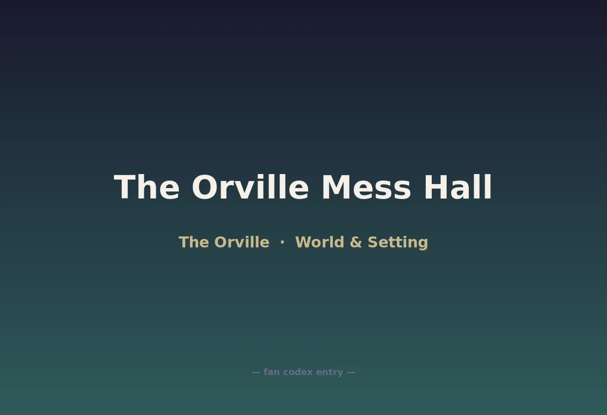 The Orville Mess Hall